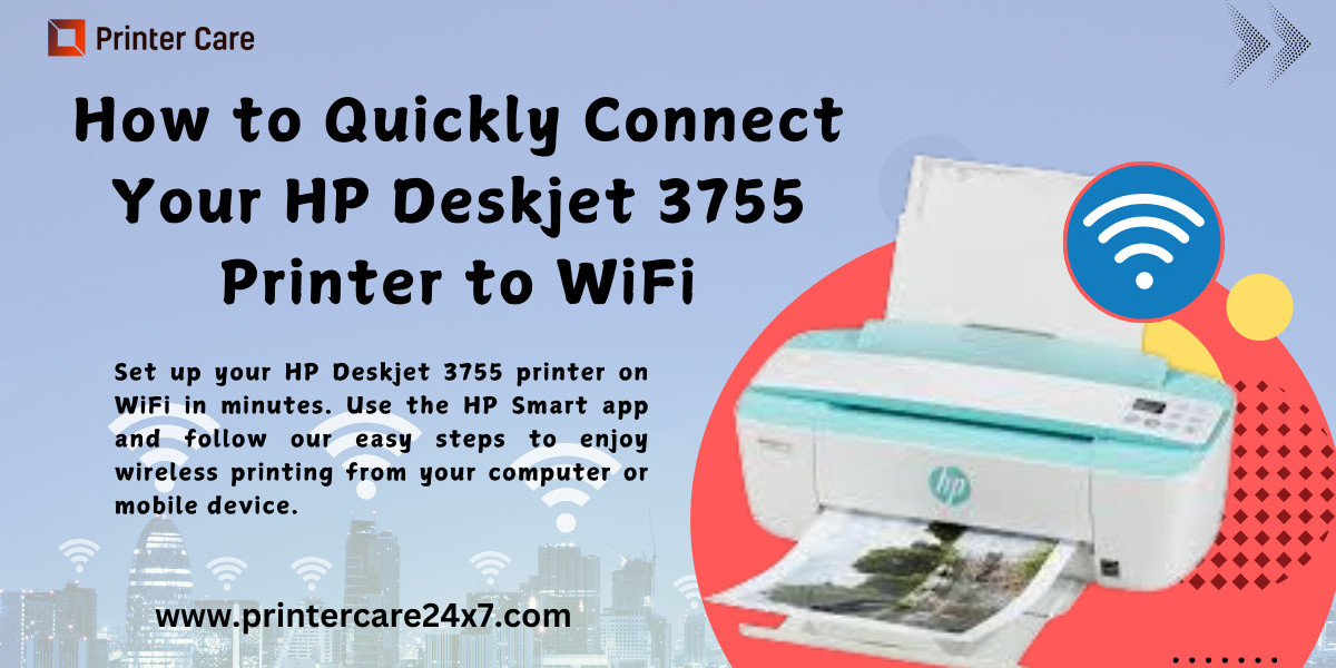 How to Connect HP Deskjet 3755 to WiFi: Easy Setup Guide