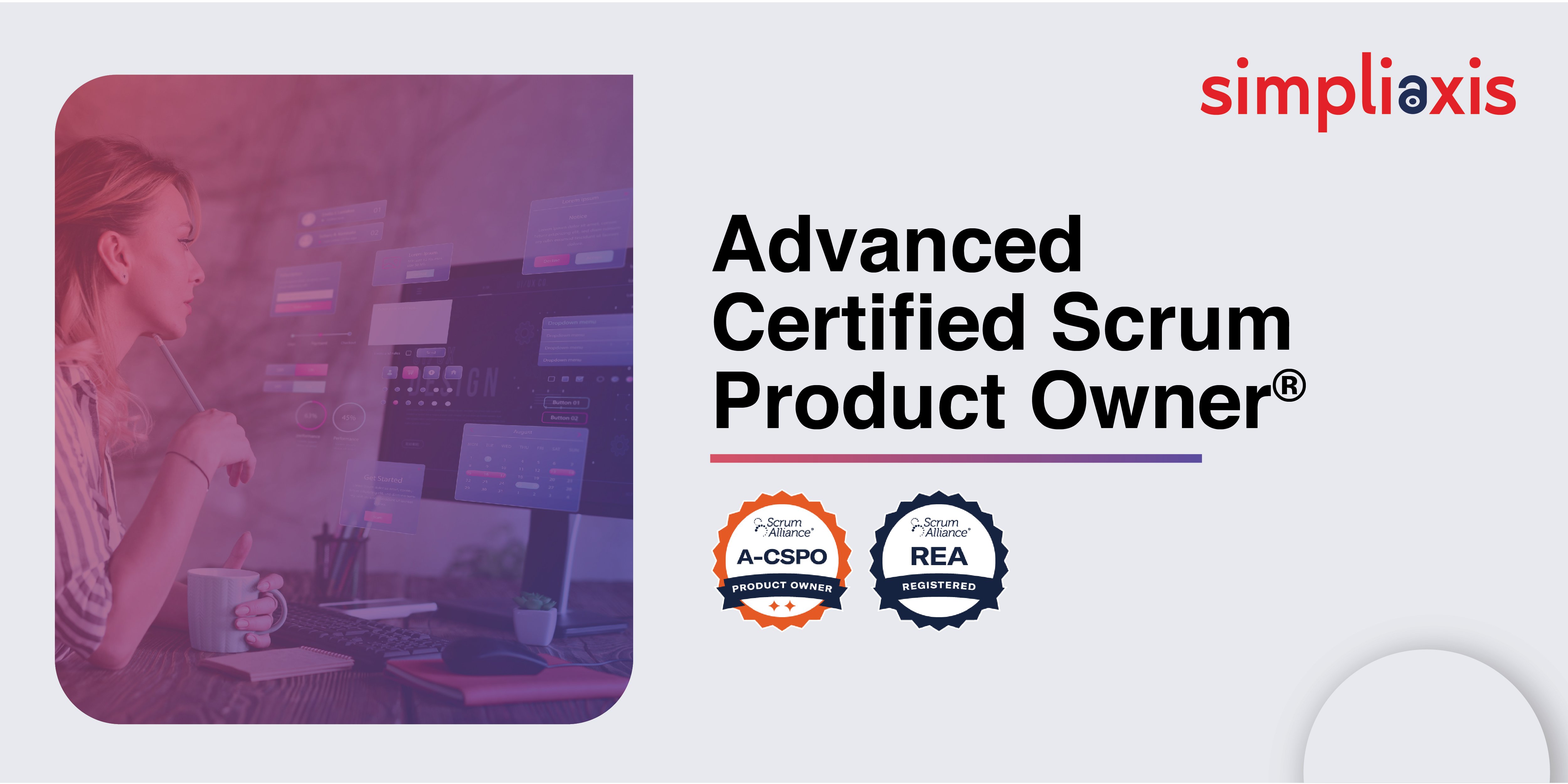 Advanced Product Owner (A-CSPO) Certification Training