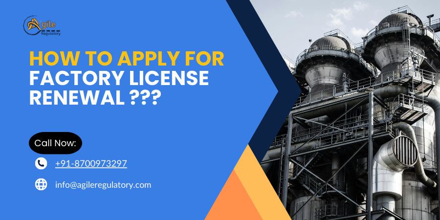 How to Apply for Factory License Renewal Online?