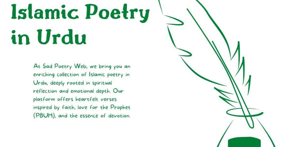 Exploring the Beauty of Islamic Poetry in Urdu