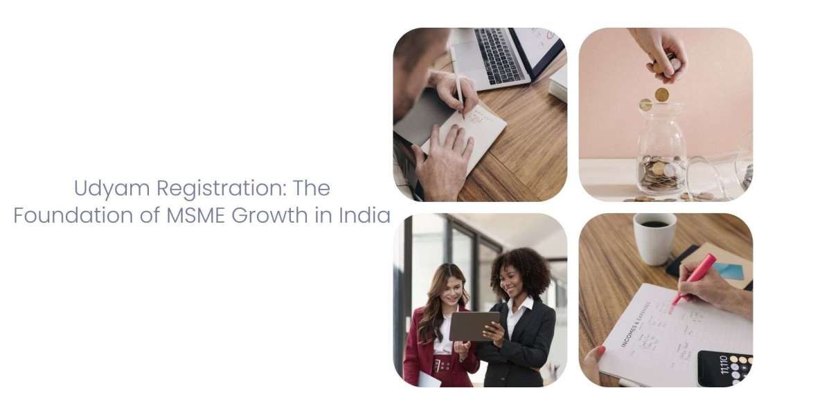 Udyam Registration: The Foundation of MSME Growth in India
