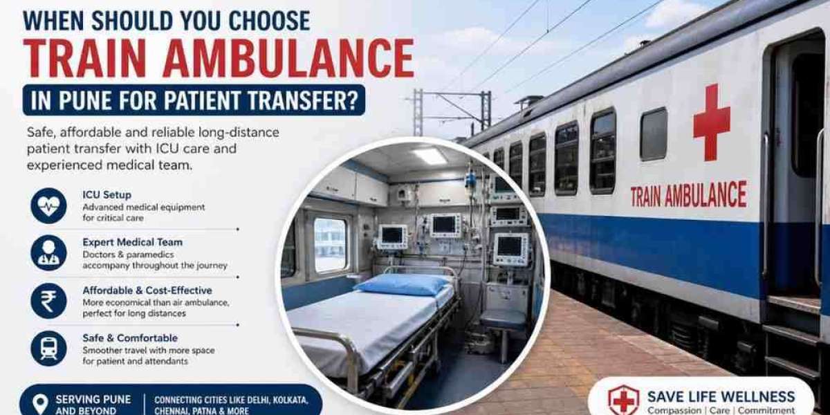 When Should You Choose a Train Ambulance in Pune for Patient Transfer?