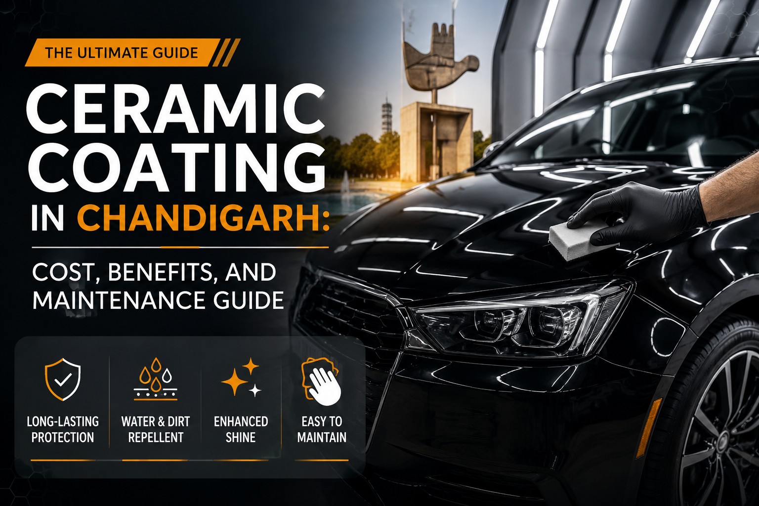 Ceramic Coating in Chandigarh: Cost, Benefits, and Maintenance...