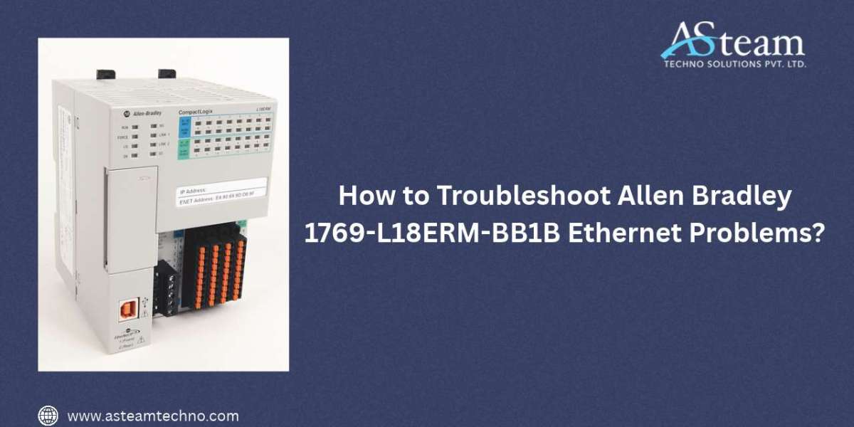 How to Troubleshoot Allen Bradley 1769-L18ERM-BB1B Ethernet Problems?