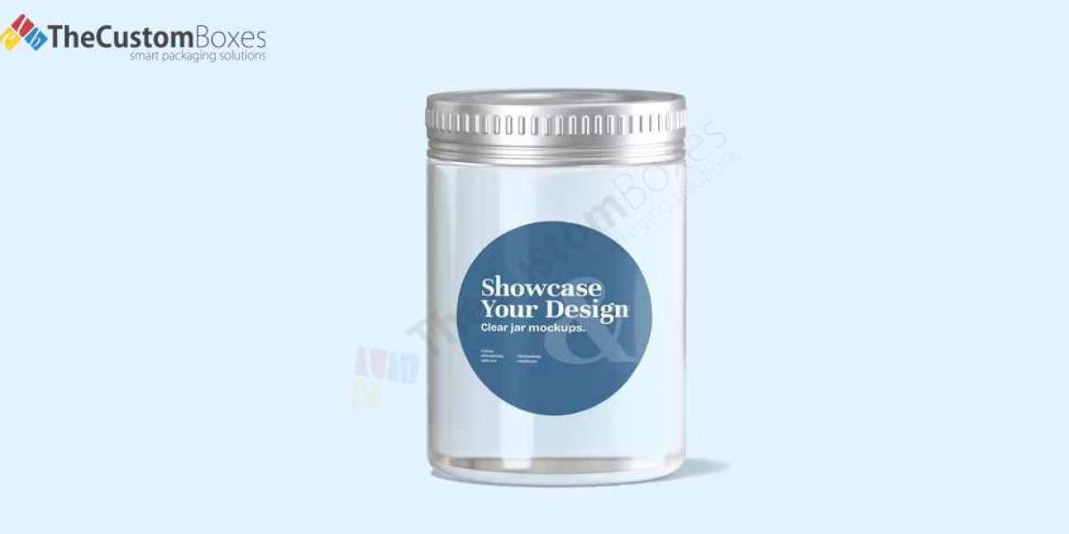 Why Custom Clear Jar Packaging Is a Smart Choice for Modern Brands