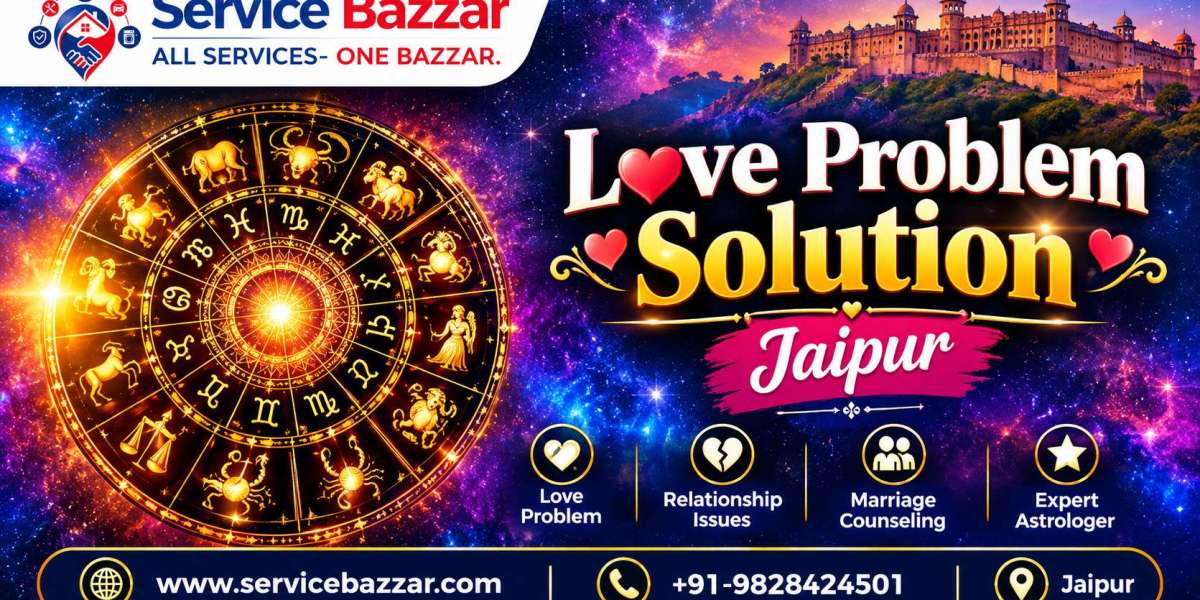 Best Love Problem Solution in Jaipur: A Practical Guide to Relationship Guidance