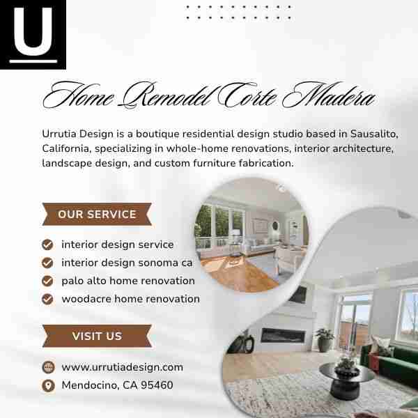 How Can a Home Remodel in Corte Madera Improve Eve..