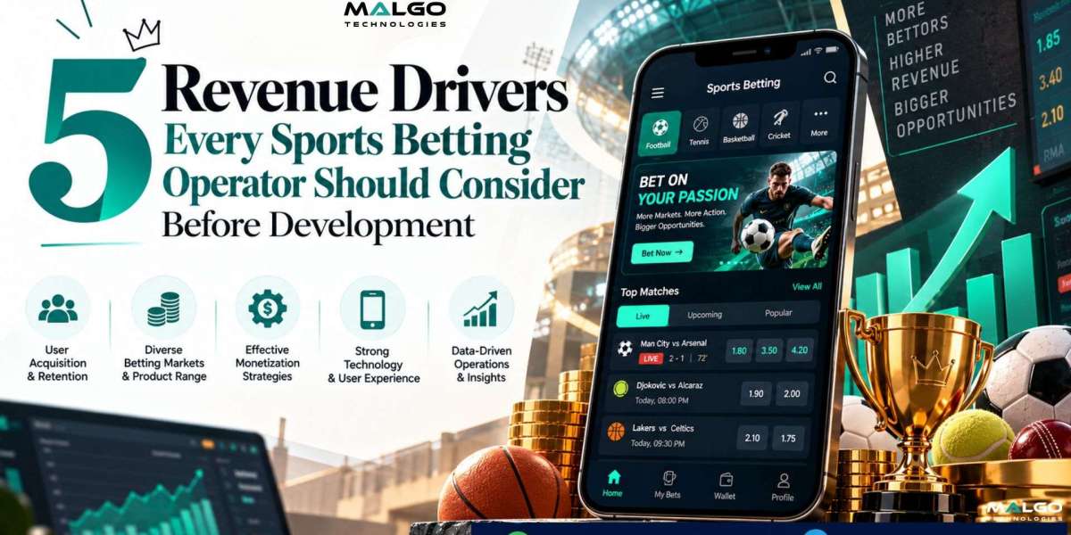5 Revenue Drivers Every Sports Betting Operator Should Consider Before Development